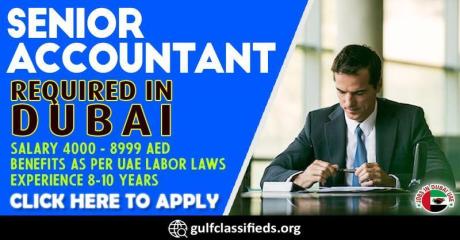 SENIOR ACCOUNTANT REQUIRED IN DUBAI