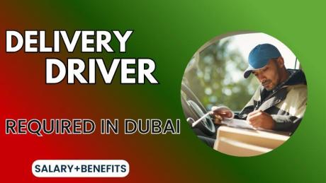 Delivery Driver Required in Dubai