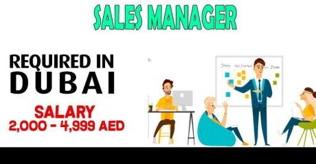 Sales Manager Required in Dubai