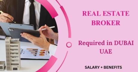 Real Estate Broker Required in Dubai