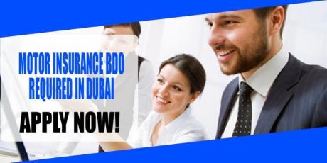 MOTOR INSURANCE BDO REQUIRED IN DUBAI