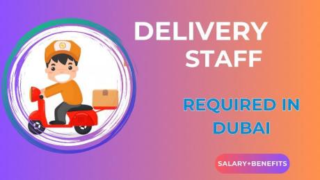 Delivery Staff Required in Dubai