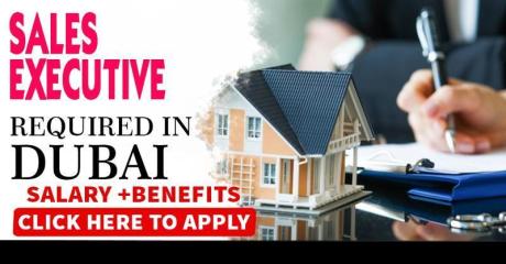 SALES EXECUTIVE REQUIRE IN DUBAI