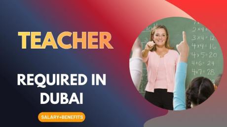 Teacher Required in Dubai