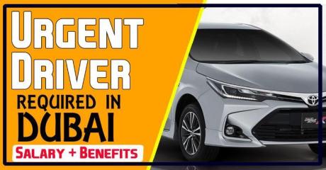 Urgent Driver Required in Dubai