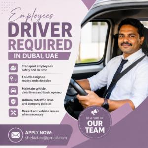 Employees Driver Required in Dubai