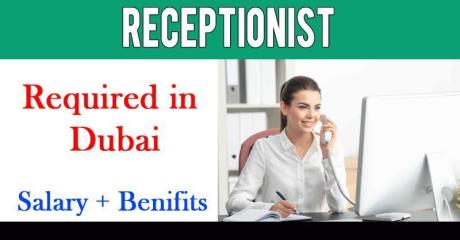 Receptionist Required in Dubai