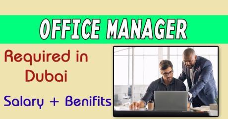 Office Manager Required in Dubai