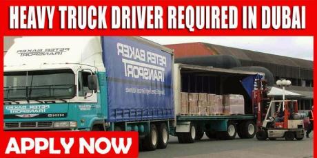 HEAVY TRUCK DRIVER REQUIRED IN DUBAI