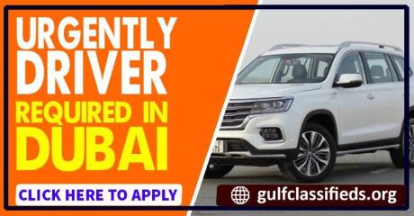 URGENTLY DRIVER REQUIRED IN DUBAI