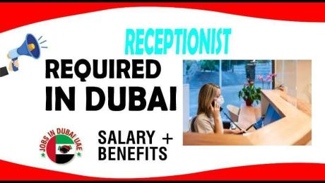 Receptionist Required in Dubai
