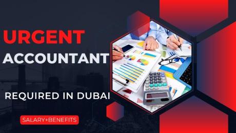 Urgent Accountant Required in Dubai