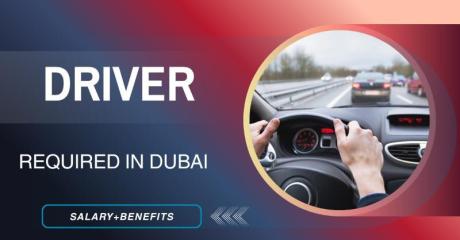 Driver Required in Dubai