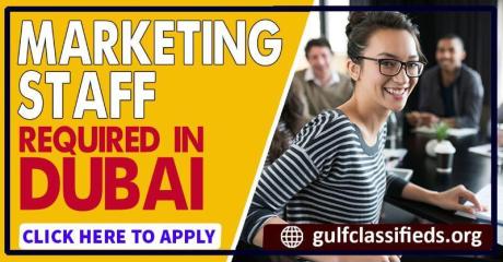 MARKETING STAFF REQUIRED IN DUBAI
