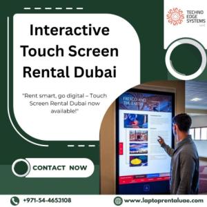 Contact Us 054-4653108 for Dubai Touch Screen Rentals