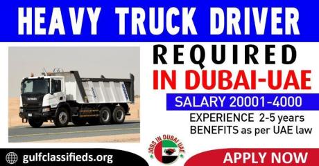HEAVY TRUCK DRIVER REQUIRED IN DUBAI
