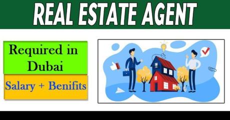 Real Estate Agent Required in Dubai