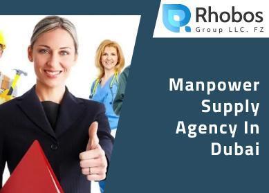 Manpower Supply Agency in Dubai Hire the Right Talent Quickly