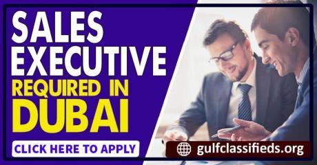 SALES EXECUTIVE REQUIRED IN DUBAI