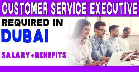 Customer Service Executive Required in Dubai
