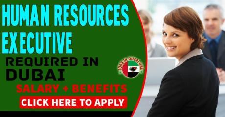 Human Resources Executive Required in Dubai
