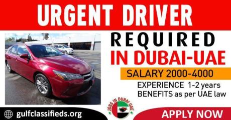 URGENT DRIVER REQUIRED IN DUBAI