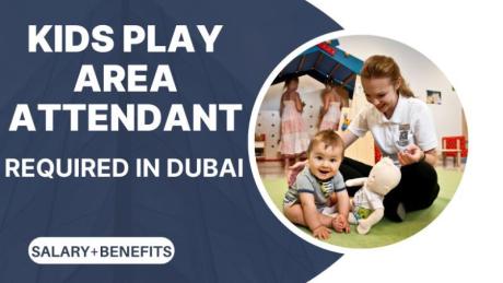 Kids play area Attendant Required in Dubai