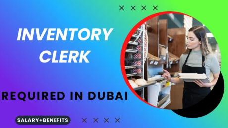 Inventory Clerk Required in Dubai