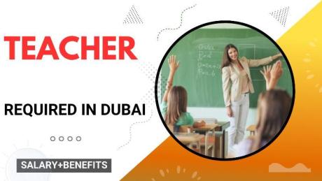 Teacher Required in Dubai