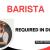 Barista Required in Dubai