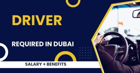 Driver Required in Dubai