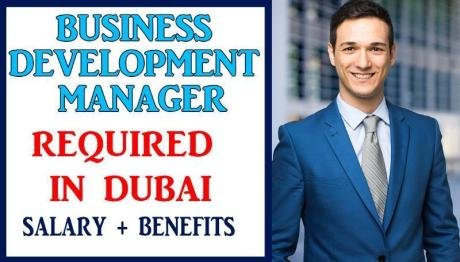 Business Development Manager Required in Dubai