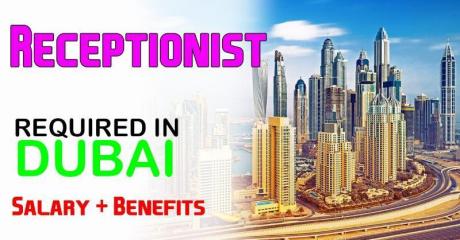 Receptionist Required in Dubai