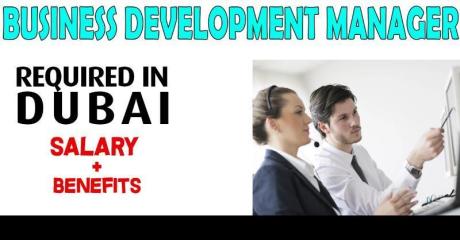 Business Development Manager Required in Dubai