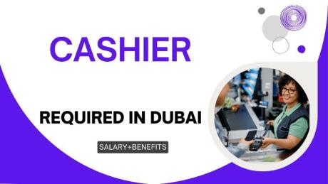 Cashier Required in Dubai