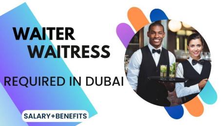 Waiter / Waitress Required in Dubai