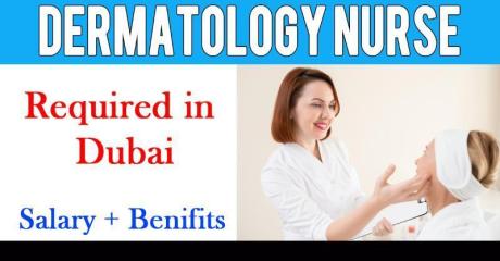 Dermatology Nurse Required in Dubai