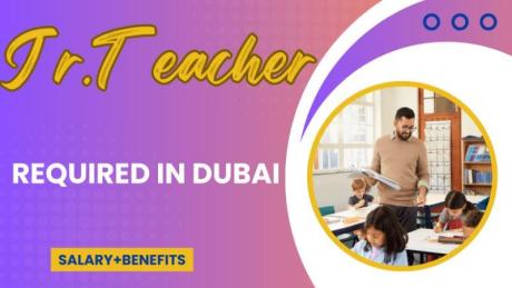 Jr. Teacher Required in Dubai