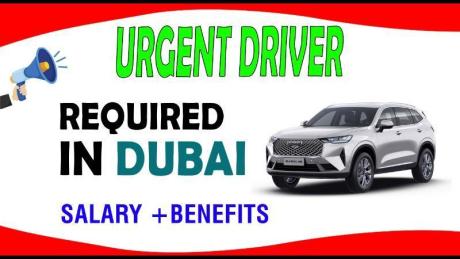 Urgent Driver Required in Dubai