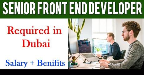 Senior Front End Developer Required in Dubai