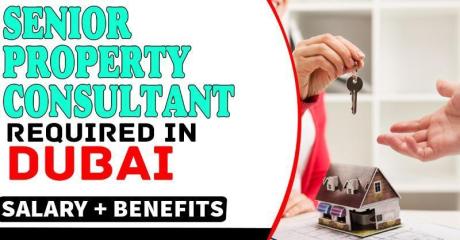 Senior Property Consultant Required in Dubai