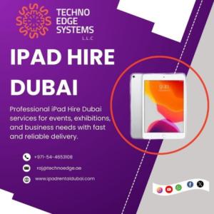 Flexible Solutions with iPad Hire Dubai Services