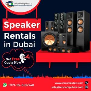 Why Speakers Rental Dubai is Popular?