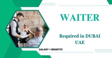 Waiter Required in Dubai