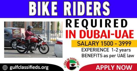 BIKE RIDERS REQUIRED IN DUBAI