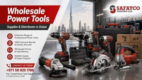 Wholesale Power Tools Supplier & Distributor in Dubai
