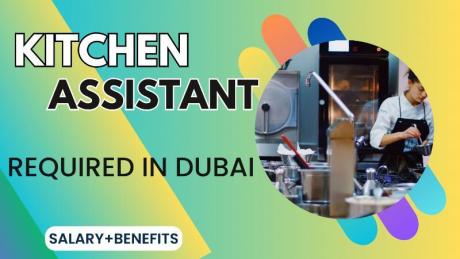 Kitchen Assistant Required in Dubai