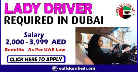 LADY DRIVER REQUIRED IN DUBAI
