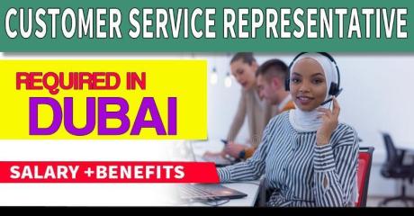 Customer Service Representative Required in Dubai