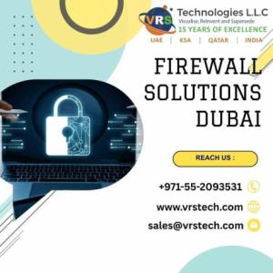 High-Performance Firewall Solutions in Dubai